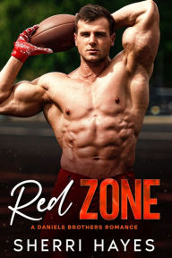 Title: Red Zone: A Steamy Adult Contemporary Sports Romance, Author: Sherri Hayes