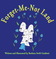 Title: Forget-Me-Not Land, Author: Joshi