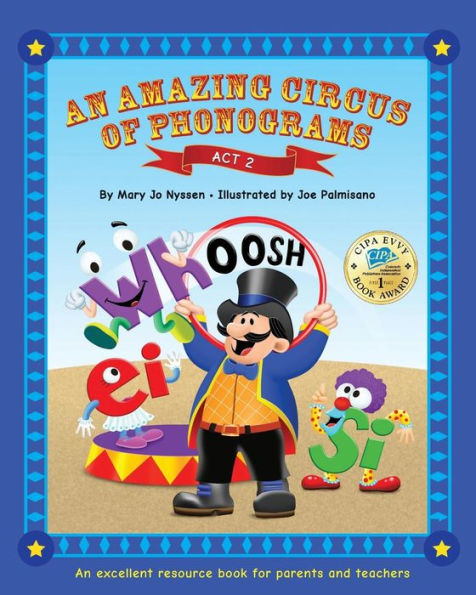 An Amazing Circus of Phonograms-Act 2: excellent resource book for teachers and parents