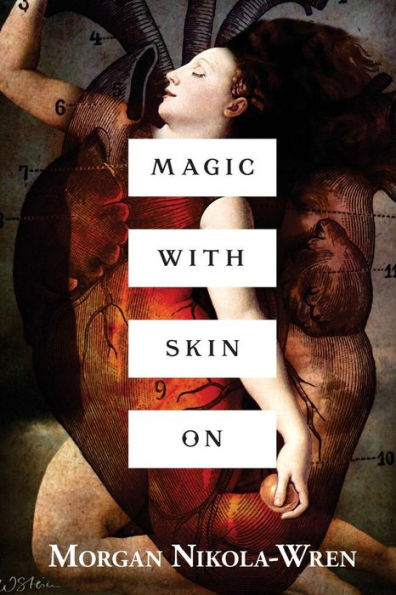 Magic with Skin On