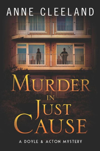 Murder in Just Cause: A Doyle & Acton Mystery