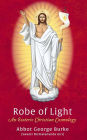 Robe of Light: An Esoteric Christian Cosmology