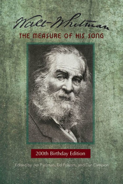 Walt Whitman: The Measure of His Song