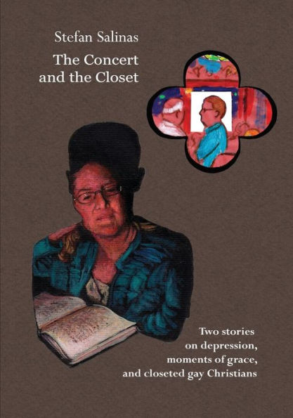 The Concert and the Closet: A Comic Book on Depression, Moments of Grace, and Closeted Gay Christians.