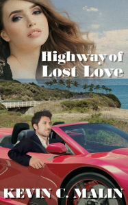 Title: Highway of Lost Love, Author: Dennis Kolen