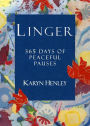 Linger: 365 Days of Peaceful Pauses