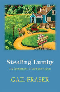 Title: Stealing Lumby, Author: Gail Fraser