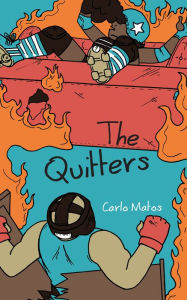 Title: The Quitters, Author: Carlo Matos