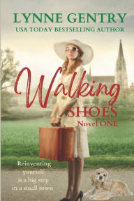 Title: Walking Shoes (Mt. Hope Southern Adventures Series #1), Author: Lynne Gentry