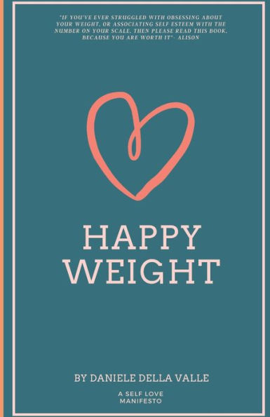 Happy Weight: Unlocking Body Confidence Through Bioindividual Nutrition and Mindfulness