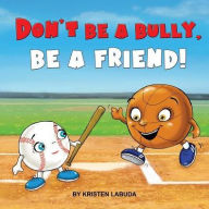 Title: Don't Be A Bully, Be A Friend!, Author: Musiciens du Conservatoire de Musique de Xian