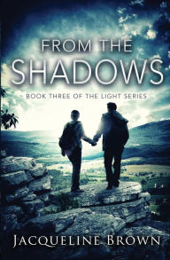 Title: From the Shadows, Author: Jacqueline Brown