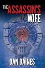 The Assassin's Wife: The Fifth Republic Book One