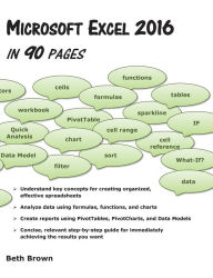 Title: Microsoft Excel 2016 In 90 Pages, Author: Beth Brown