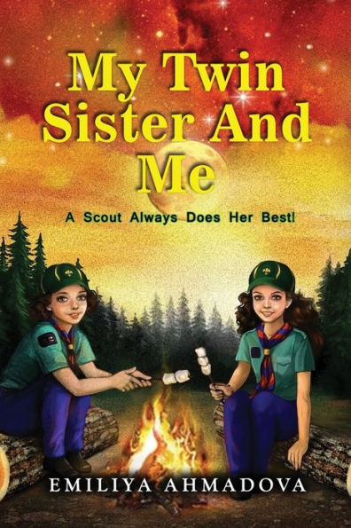 My Twin Sister And Me: A scout always does her best!