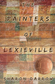 Title: The Painters of Lexieville, Author: Sharon Darrow