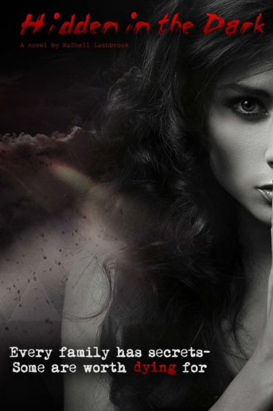 Hidden in the Dark: Every Family Has Secrets - Some Are Worth Dying For