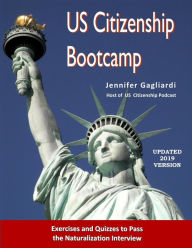 Title: US Citizenship Bootcamp, Author: Jennifer Gagliardi