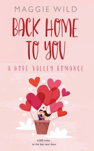 Back Home to You: A Hope Valley Romance