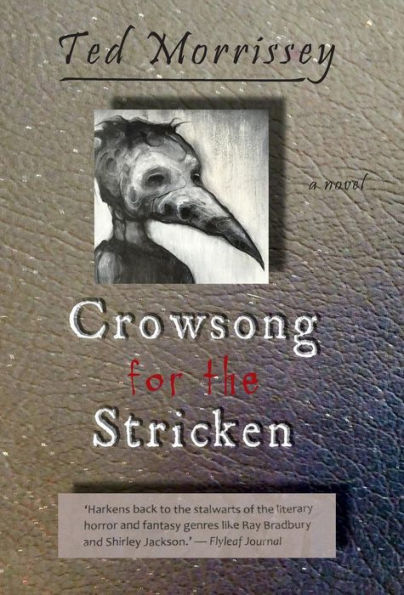 Crowsong for the Stricken