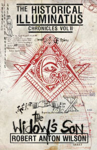 Title: The Widow's Son: Historical Illuminatus Chronicles Volume 2, Author: Robert Anton Wilson