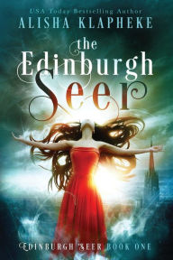 Title: The Edinburgh Seer, Author: Alisha Klapheke