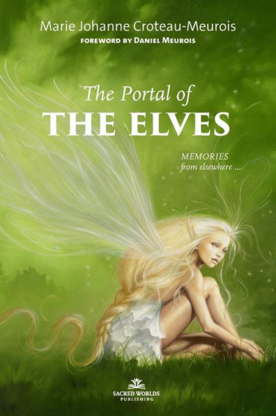 the Portal of Elves: Memories from elsewhere