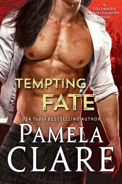 Tempting Fate (Colorado High Country Series #4)