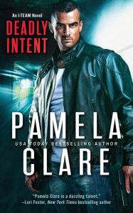 Title: Deadly Intent, Author: Pamela Clare