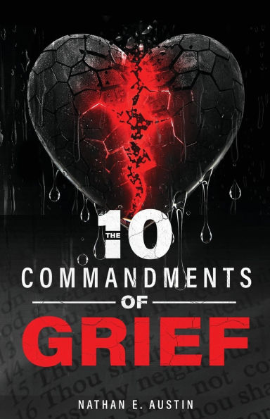 The 10 Commandments of Grief
