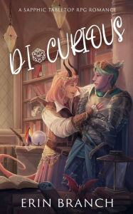 Download ebooks in english Di-Curious: A Sapphic Tabletop RPG Romance  by Erin Branch English version 9780998753829