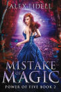 Mistake of Magic: Reverse Harem Fantasy