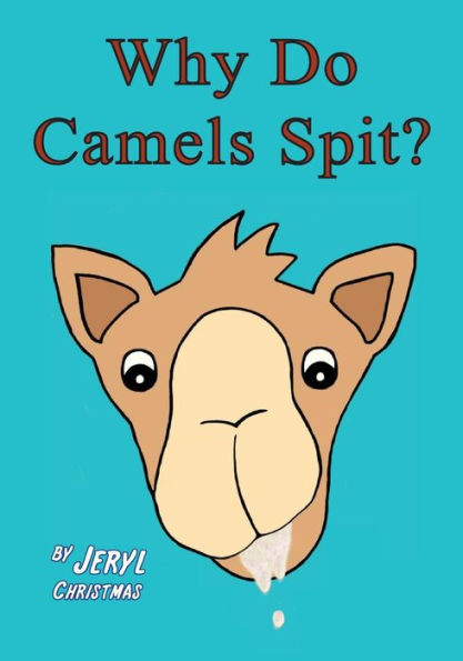 Why Do Camels Spit?