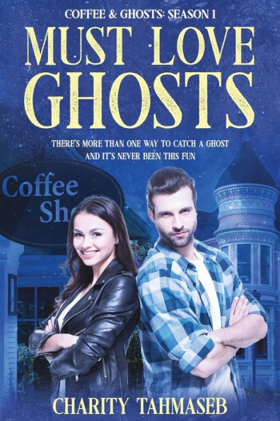 Coffee and Ghosts 1: Must Love