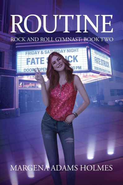Routine: Rock and Roll Gymnast: Book Two