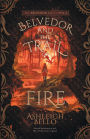 Belvedor and the Trail of Fire: A Broken Army