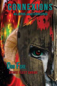 Title: Connexions: Aliens and Origins, Author: Don Foxe
