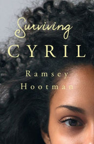 Title: Surviving Cyril, Author: Ramsey Hootman