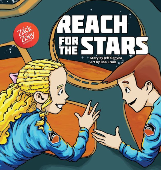Reach for the Stars: A Zack and Zoey Adventure