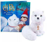 Title: Elf Pets: An Arctic Fox Tradition, Author: Chanda Bell