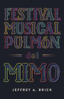 Festival Musical Pulmï¿½n del Mimo