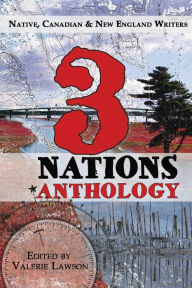 Title: 3 Nations: Native, Canadian & New England Writers, Author: Brown R. Michael
