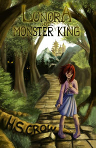 Title: Lunora and the Monster King, Author: H. S. Crow