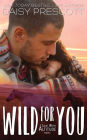 Wild for You