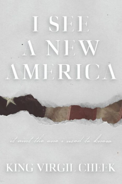 I See A New America: It Ain't The One Used To Know