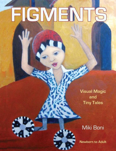 Figments: Visual Magic & Tiny Tales