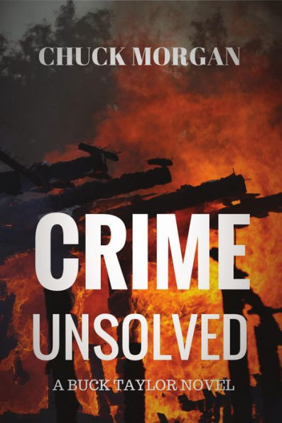 Crime Unsolved: A Buck Taylor Novel