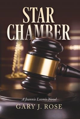 Star Chamber: A Jeannie Loomis Novel