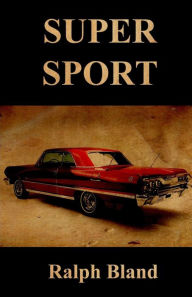 Title: Super Sport, Author: Ralph Bland