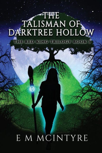 The Talisman of Darktree Hollow
